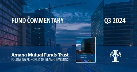 Amana Mutual Funds Trust Quarterly Commentary - Q3 2024