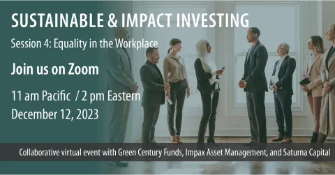 Sustainable and Impact Investing: Equality in the Workplace & Why Investors Need to Care