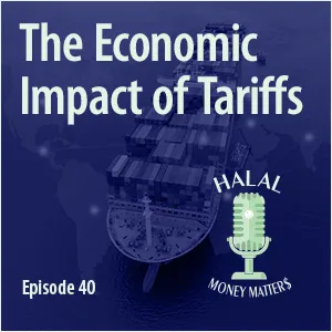 Episode 40: The Economic Impact of Tariffs