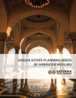 Unique Estate Planning Needs of Muslim Americans