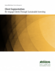 Client Segmentation: Re-engage Clients Through Sustainable Investing