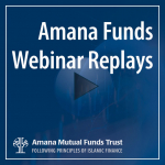 Amana Funds Webinar Replays